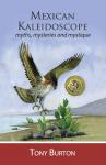 Where to buy "Mexican Kaleidoscope: myths, mysteries and mystique"