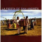 La Fiesta de San Andrés - Historia Visual