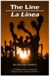 The Line - La Linea, by Beldon Butterfield (Ediciones de la Noche, 2007)
